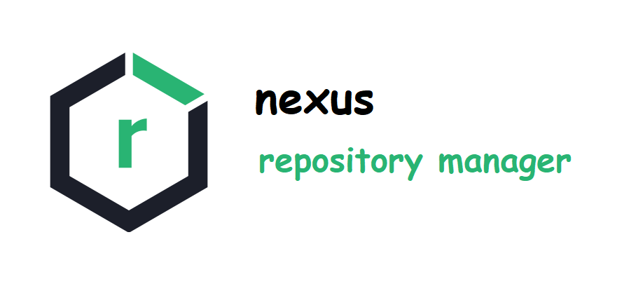 Nexus存储库管理器搭建-Maven私服