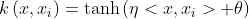 k\left(x, x_{i}\right)=\tanh \left(\eta<x, x_{i}>+\theta\right)