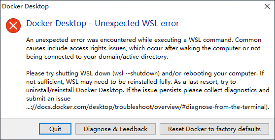 Docker Desktop 启动报错 Unexpected WSL error 问题解决